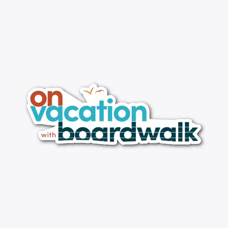 On Vacation with Boardwalk